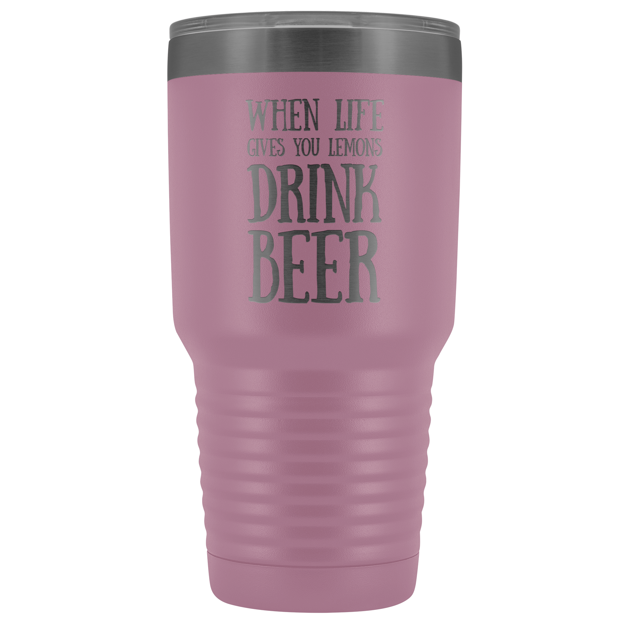 When Life Gives You Lemons Drink Beer - 30 Ounce Vacuum Tumbler