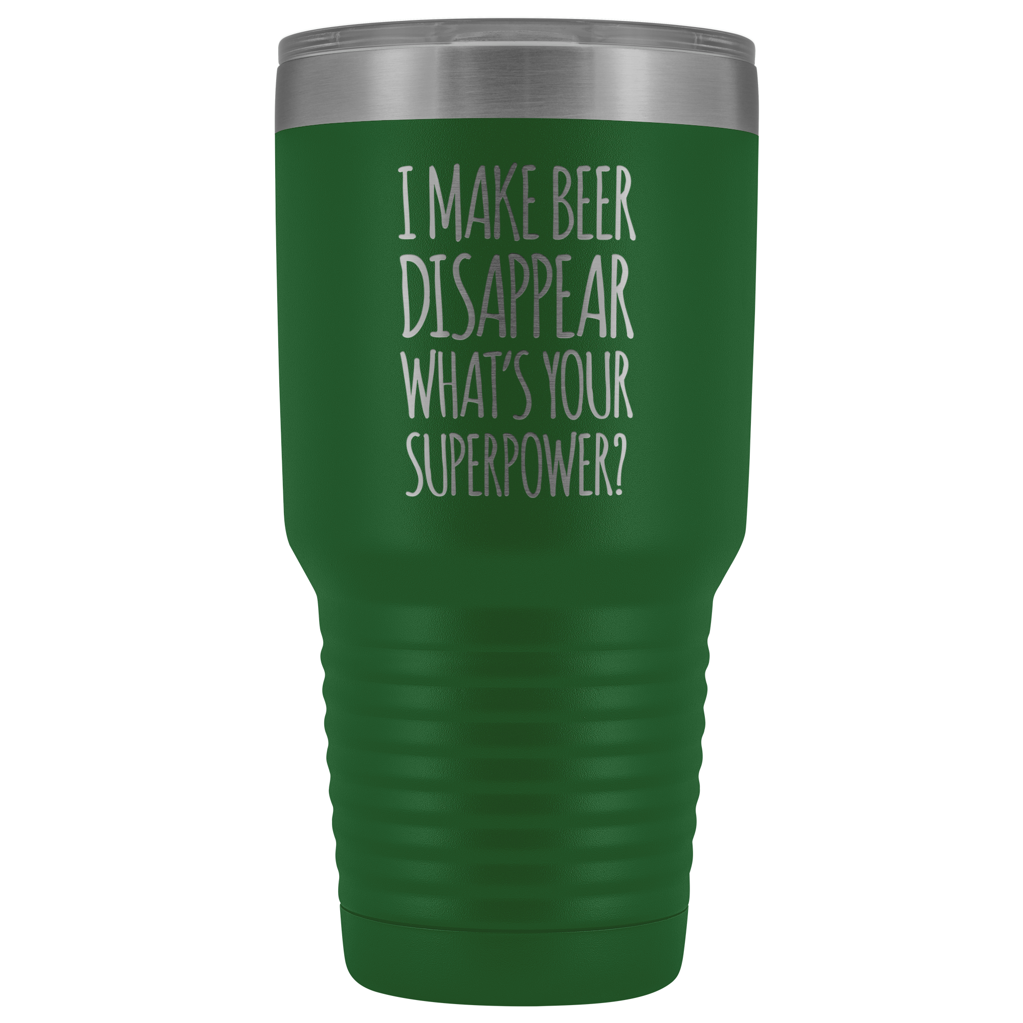 I Make Beer Disappear What's Your Superpower? - 30 Ounce Vacuum Tumbler