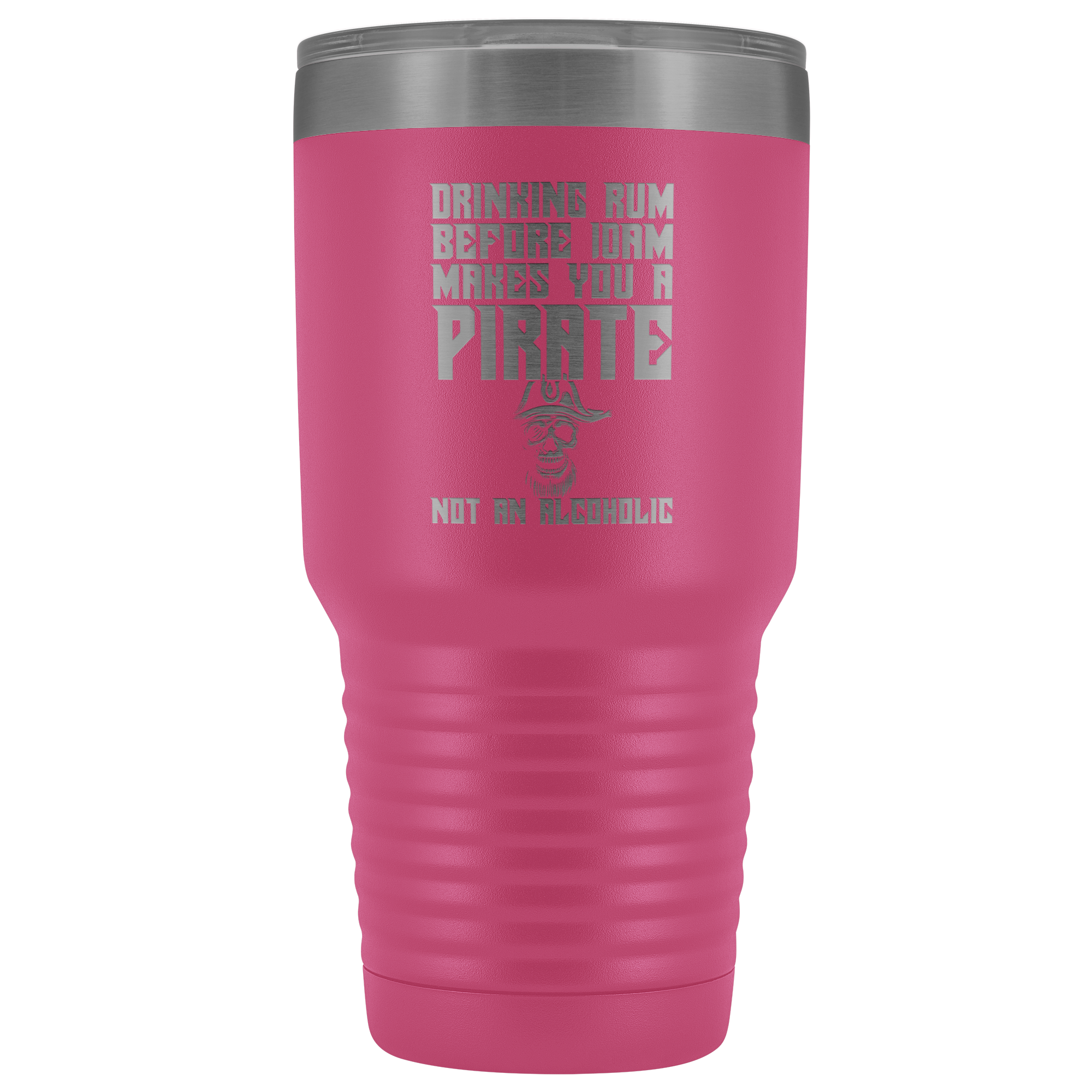 Drinking Rum Before Midday Makes You A Pirate - 30 Ounce Vacuum Tumbler