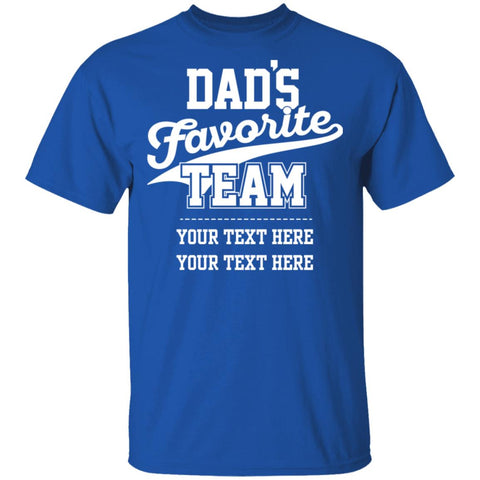Image of Dads Favorite Team Custom T-Shirt