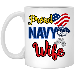 Proud Navy Wife 11 oz. White Mug