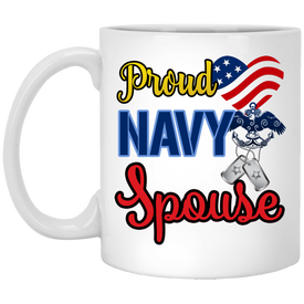 Proud Navy Spouse 11 oz. White Mug