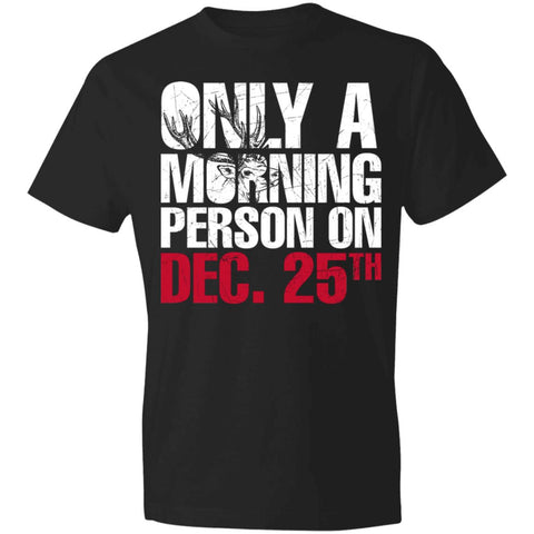 Image of Morning person on dec 25th-FA980 Anvil Lightweight T-Shirt 4.5 oz