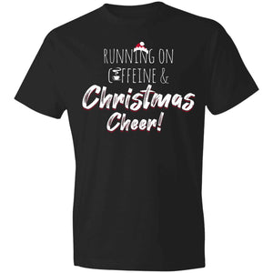Running On Caffeine and Christmas Cheer 980 Anvil Lightweight T-Shirt 4.5 oz