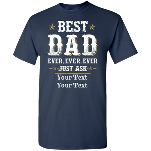 Adult Unisex Tee Standard T Best Dad Ever Custom