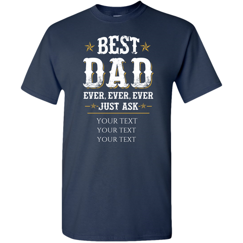 Image of Adult Unisex Tee Standard T Best Dad Ever Custom 2