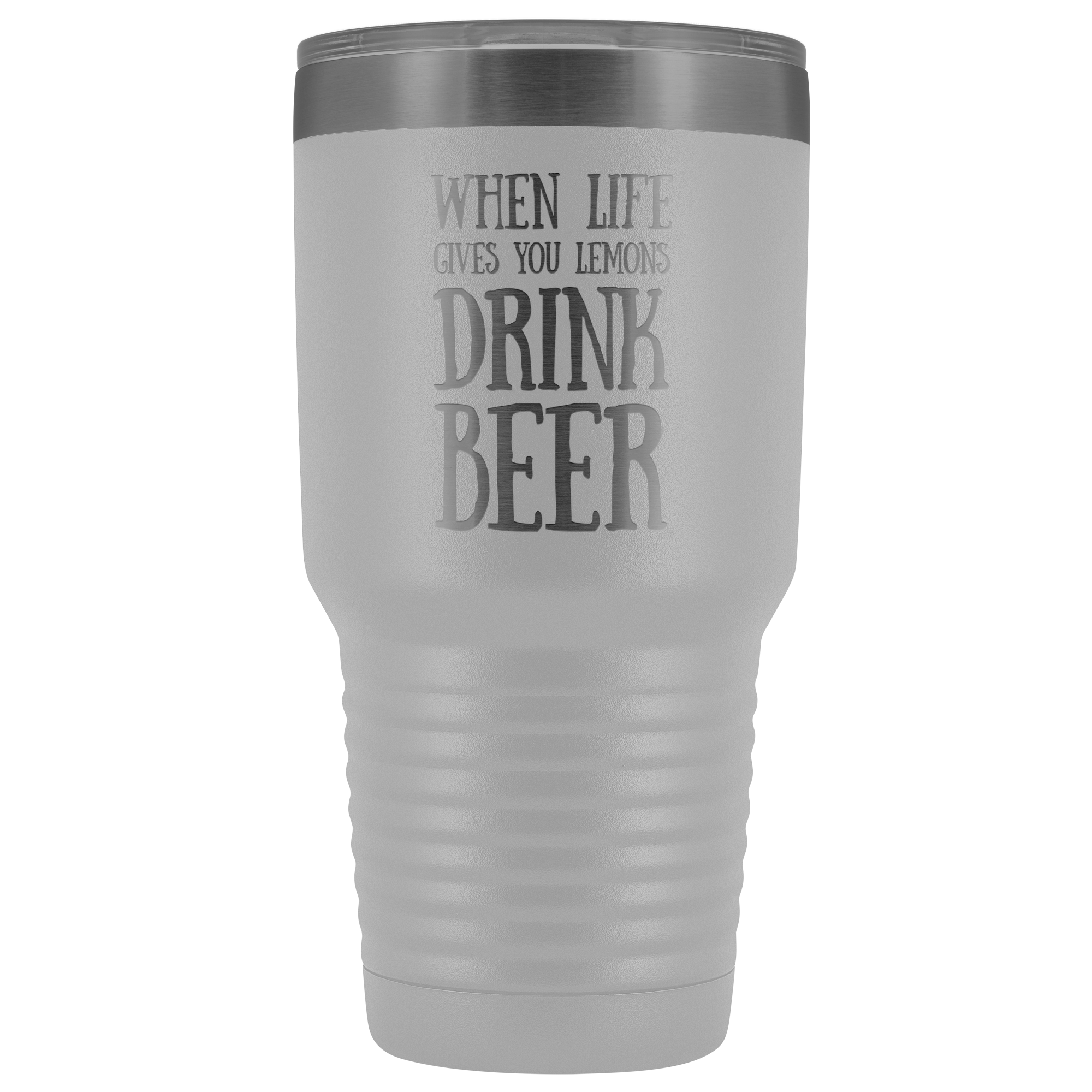 When Life Gives You Lemons Drink Beer - 30 Ounce Vacuum Tumbler