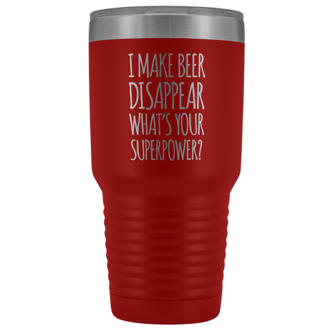 Image of I Make Beer Disappear What's Your Superpower? - 30 Ounce Vacuum Tumbler