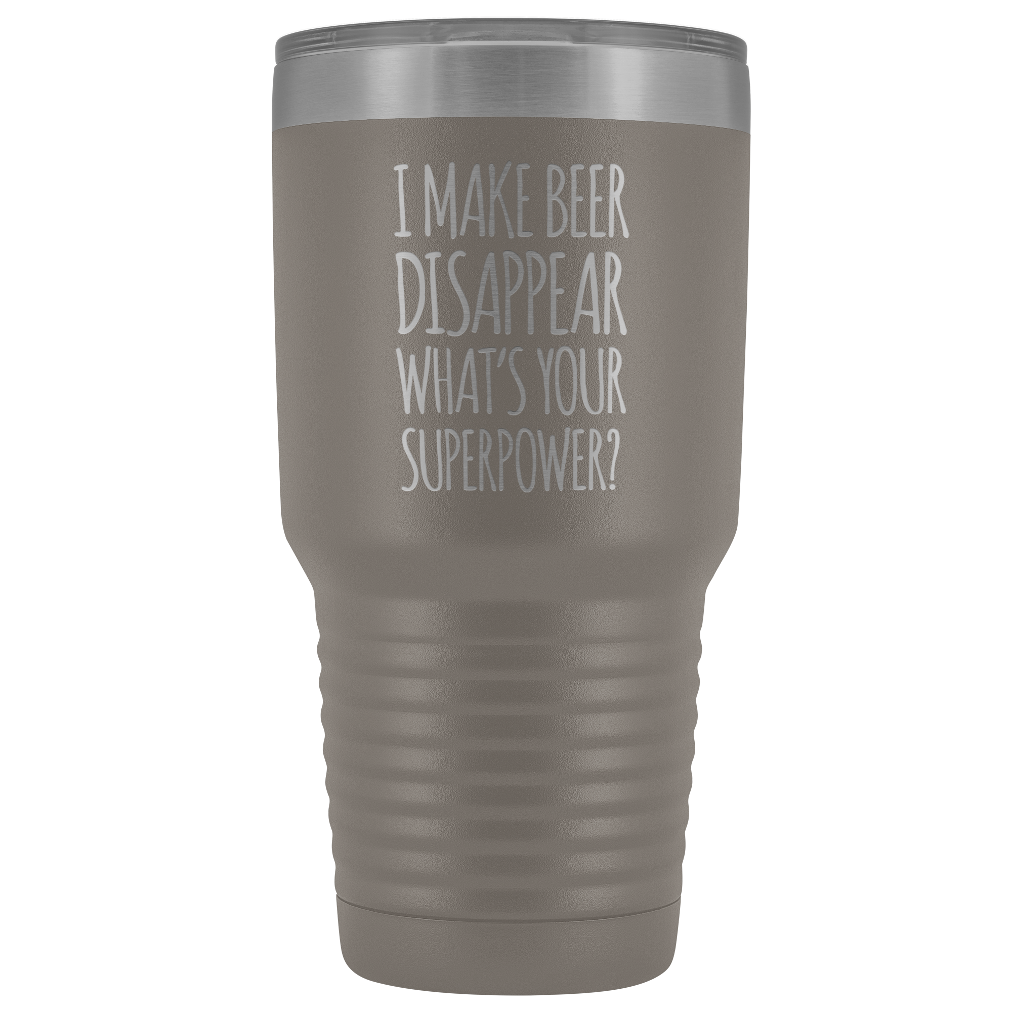 I Make Beer Disappear What's Your Superpower? - 30 Ounce Vacuum Tumbler