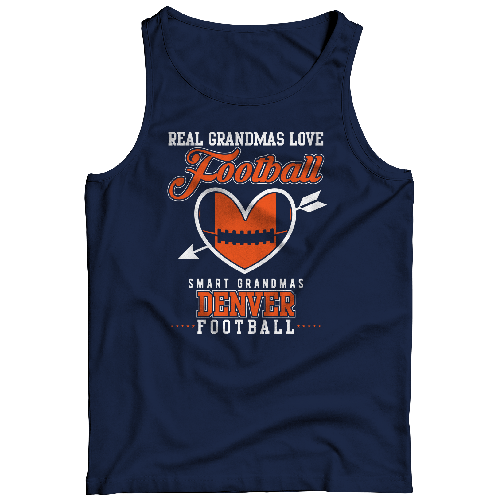Limited Edition - Real Grandmas Love Football- Denver Unisex Shirt slingly Tank Top Navy S