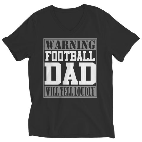 Image of Limited Edition - Warning Football Dad will Yell Loudly Unisex Shirt slingly Ladies V-Neck Black S