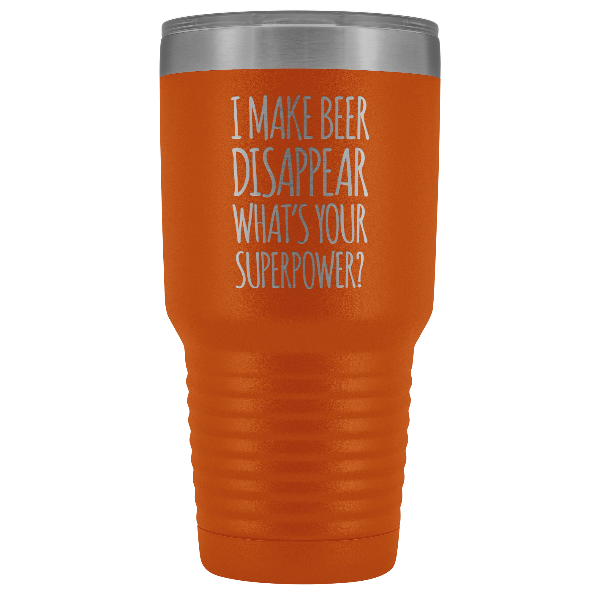 I Make Beer Disappear What's Your Superpower? - 30 Ounce Vacuum Tumbler