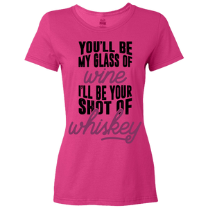 Ladies Classic Tees You'll be my glass of Wine Ladies Classic Tees PrintTech S Cyber Pink 