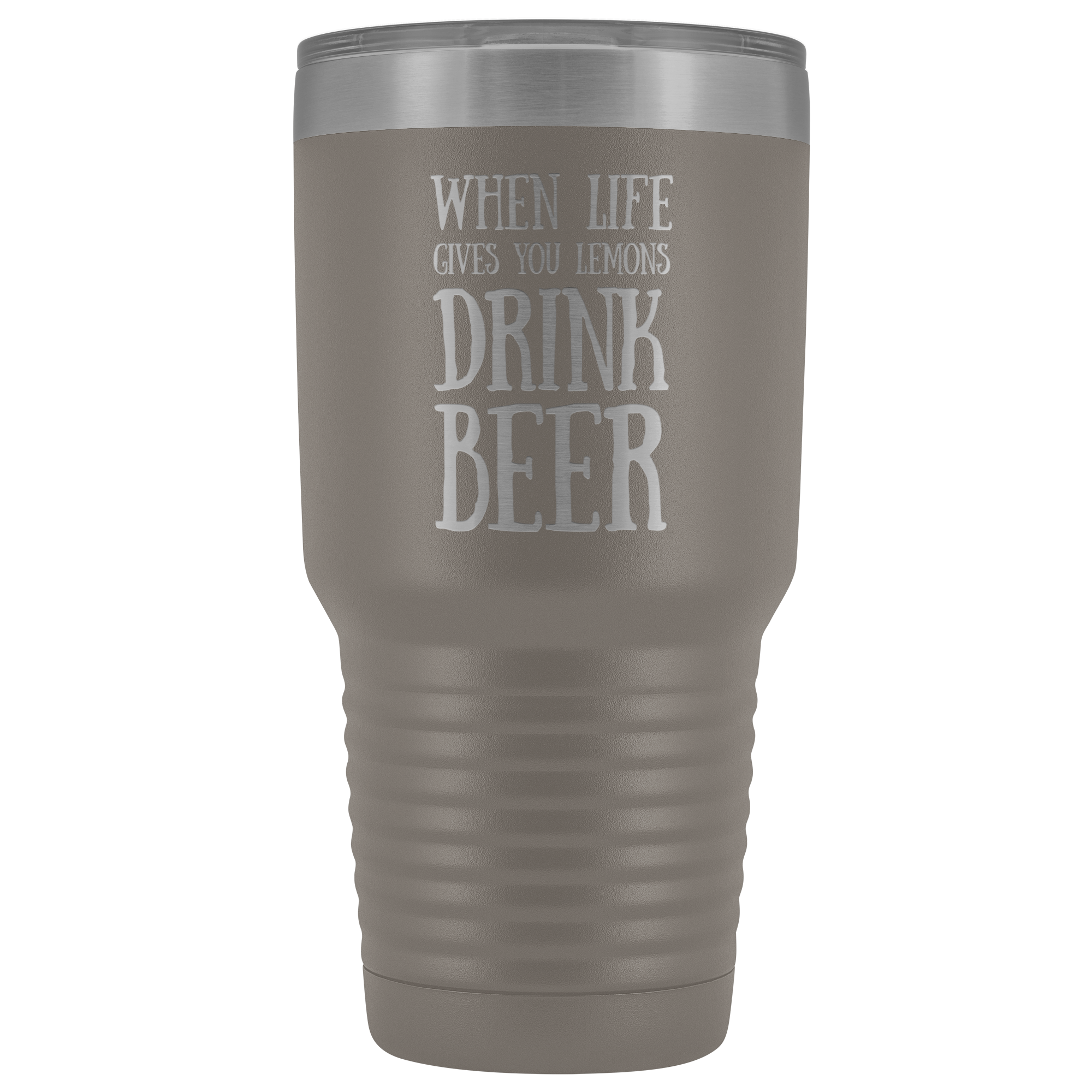 When Life Gives You Lemons Drink Beer - 30 Ounce Vacuum Tumbler